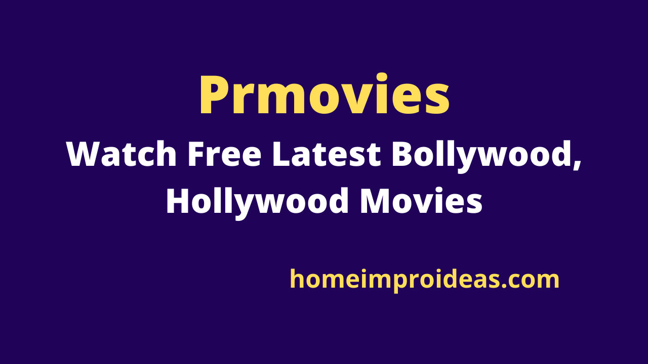 Prmovies : Watch Free Latest Bollywood, Hollywood Movies