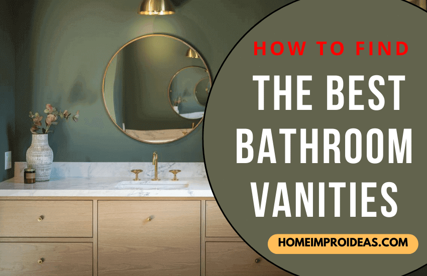 How to Find the Best Bathroom Vanities