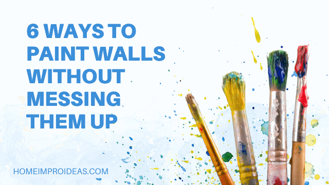 Paint Walls Without Messing